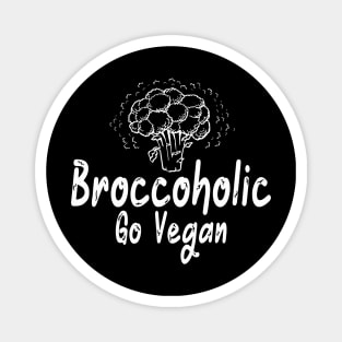 Broccoholic Go Vegan Magnet